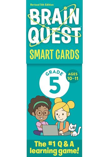 Brain Quest 5th Grade Smart Cards Revised 5th Edition Brain Quest Smart Cards Wo