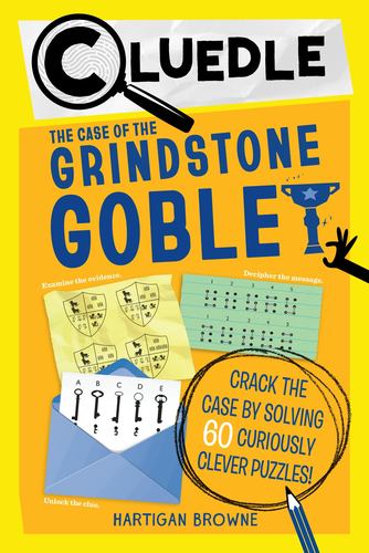 Cluedle the Case of the Grindstone Goblet Book 5