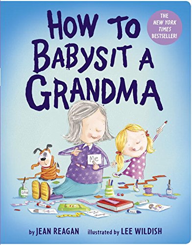 How to Babysit a Grandma