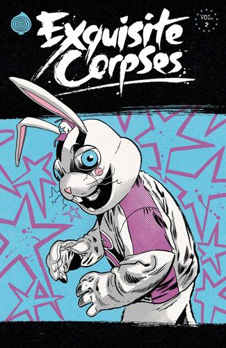 Exquisite Corpses Volume 2