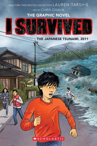 I Survived the Japanese Tsunami 2011 I Survived Graphic Novel 12