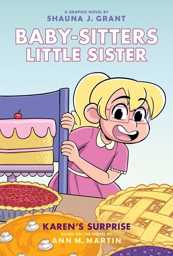 Karens Surprise a Graphic Novel Baby Sitters Little Sister 12 Baby Sitters Littl
