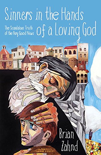 Sinners in the Hands of a Loving God