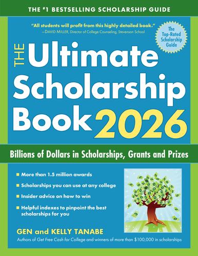 The Ultimate Scholarship Book 2026 Billions of Dollars in Scholarships Grants An