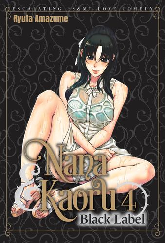 Nana Kaoru Black Label Volume 4