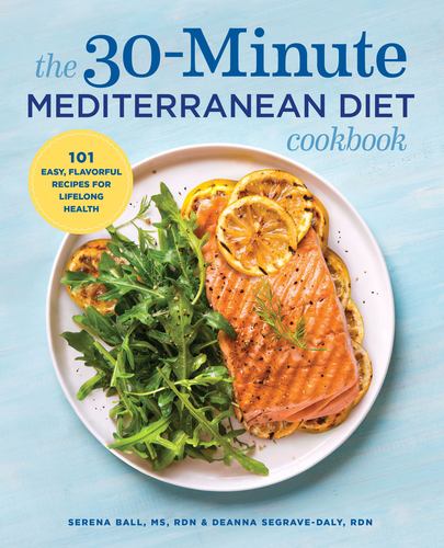 Mediterranean Diet 30 Minute Cookbk