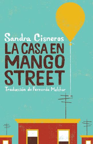 La Casa En Mango Street the House on Mango Street Vintage Contemporaries Spanish