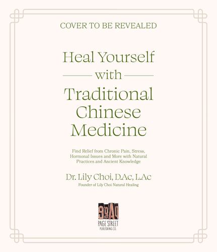 Heal Yourself with Traditional Chinese M