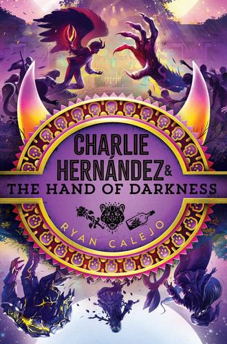 Charlie Hernandez the Hand of Darkness