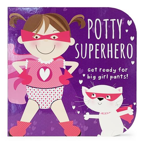 Potty Superhero Get Ready for Big Girl P