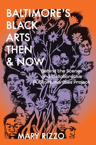Baltimores Black Arts Then & Now