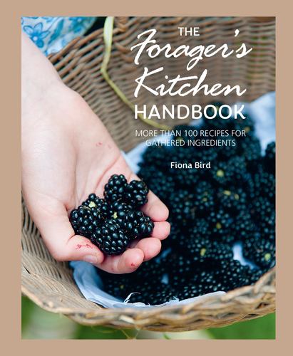 Foragers Kitchen Handbook