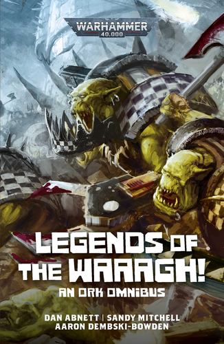 Legends of the Waaagh