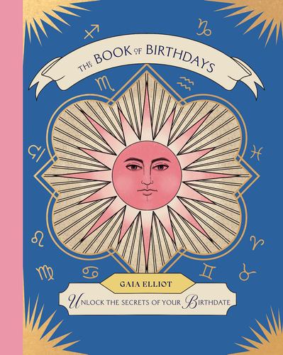 The Book of Birthdays Unlock the Secrets of Your Birthdate