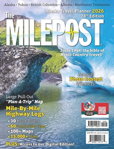 Milepost 2026 Alaska Travel Planner