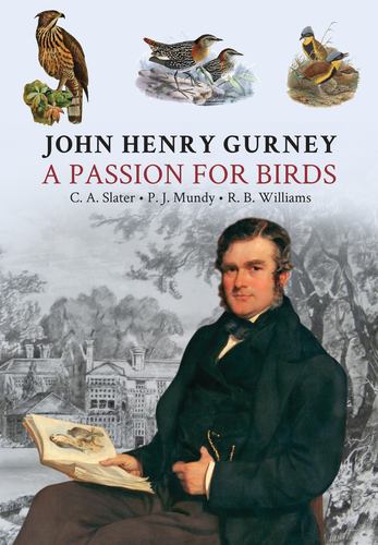 John Henry Gurney Passion for Birds