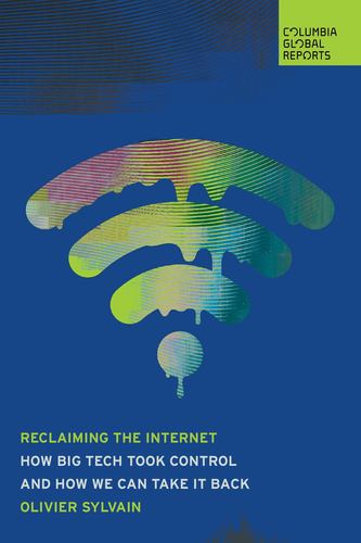 RECLAIMING THE INTERNET