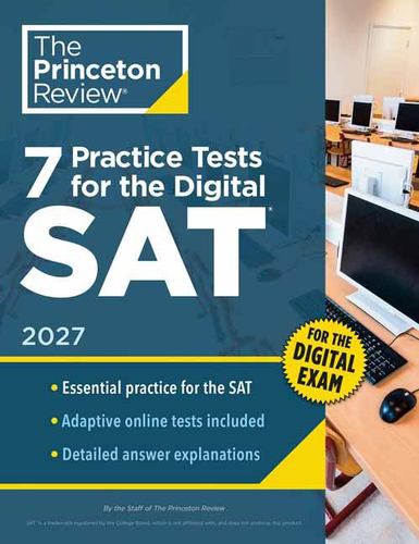 7 Practice Tests for the Sat 2027