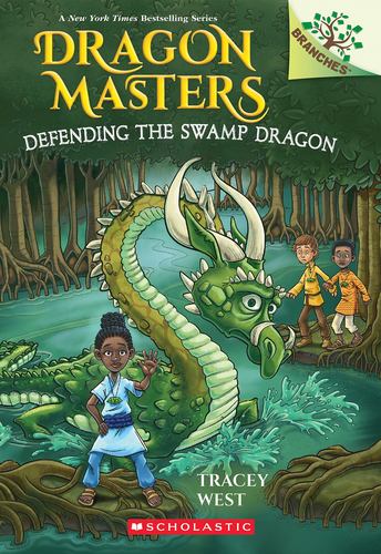 Defending the Swamp Dragon a Branches Book Dragon Masters 31 31