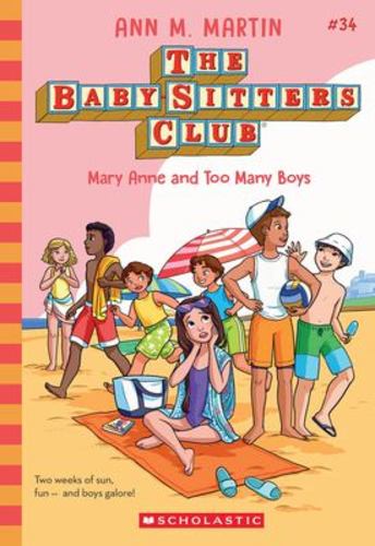 Mary Anne and Too Many Boys the Baby Sitters Club 34 34