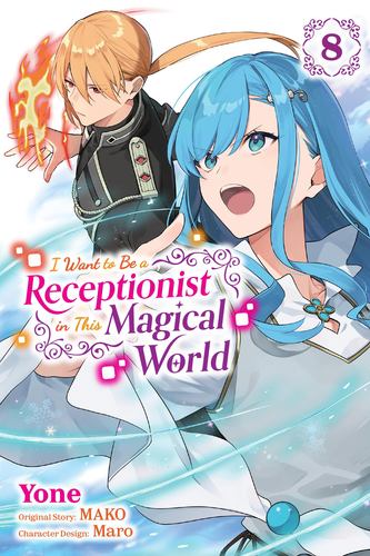 I Want to Be a Receptionist in This Magical World Vol 8 Manga Volume 8