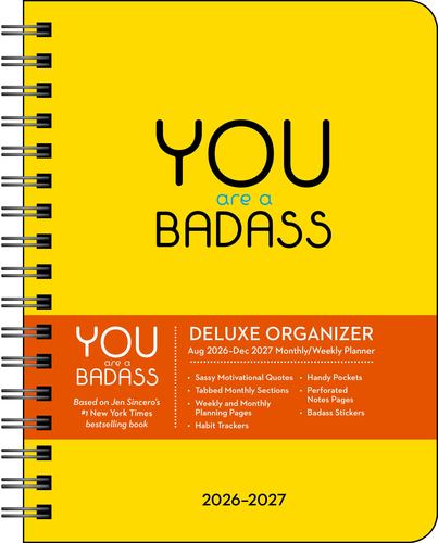 You Are a Badass Deluxe Organizer 17 Month 2026 2027 Weekly Monthly Planner Jen