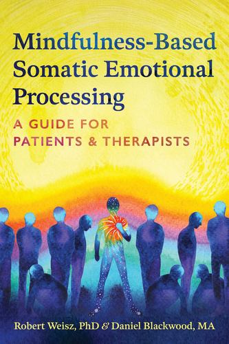 Mindfulness Based Somatic Emotional Proc