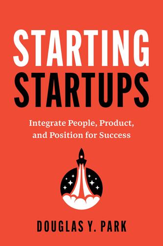 Starting Startups Integrate People Pr