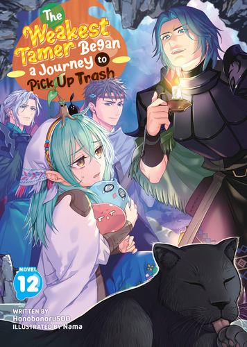 The Weakest Tamer Began a Journey to Pick up Trash Light Novel Vol 12 Honobonoru