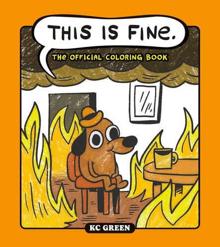 This Is Fine the Official Coloring Book
