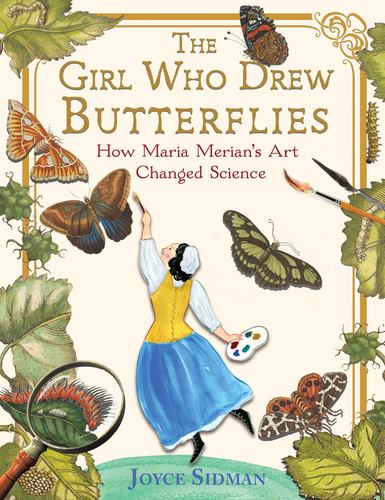 Girl Who Drew Butterflies/maria Merian