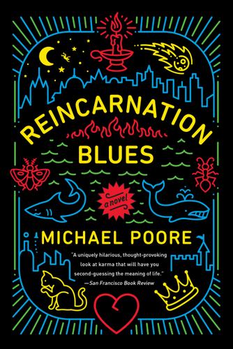 Reincarnation Blues A Novel