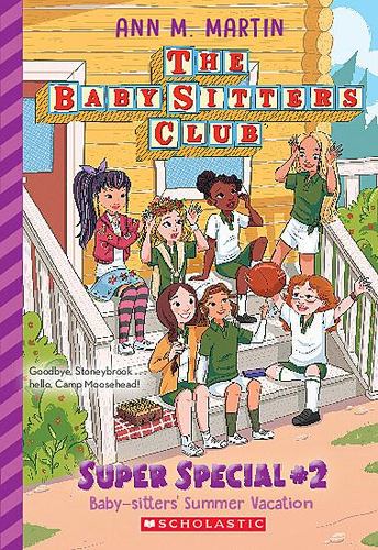 Baby Sitters Summer Vacation the Baby Sitters Club Super Special 2