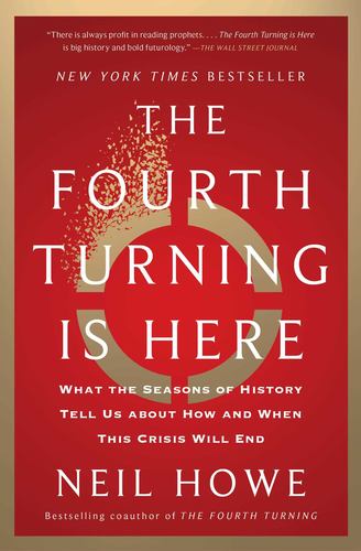 Fourth Turning Is Here
