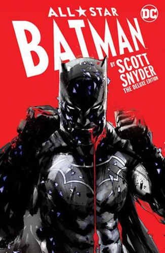 All Star Batman by Scott Snyder the Deluxe Edition