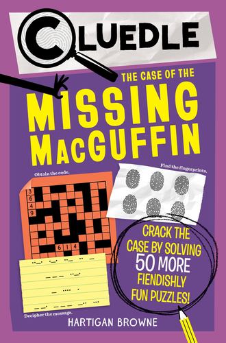 Cluedle the Case of the Silver Cipher Book 3 Crack the Case by Solving 60 Sensat