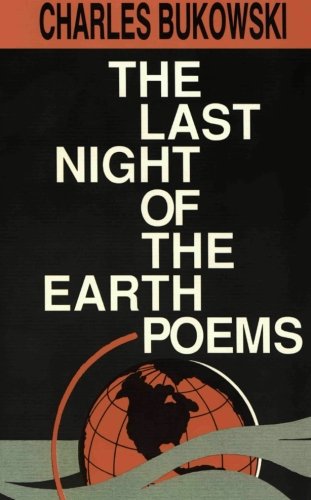 Last Night of the Earth Poems