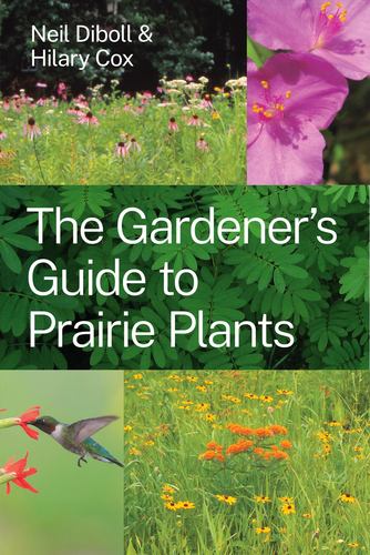 The Gardeners Guide to Prairie Plants