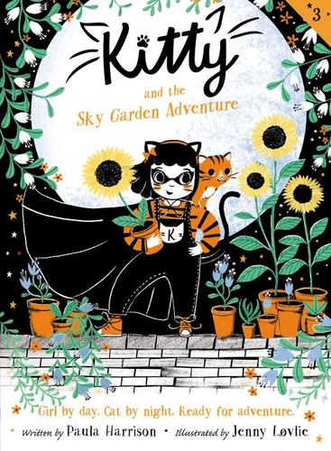 Kitty and the Sky Garden Adventure a Magical Chapter Book About Courage Friendsh
