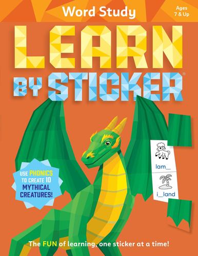 Learn by Sticker Word Study Use Phonics to Create 10 Mythical Creatures Workman