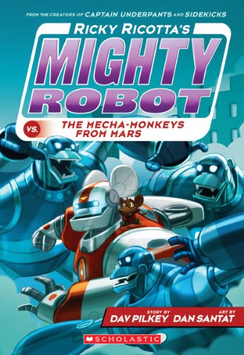 Ricky Ricottas Mighty Robot vs the Mecha Monkeys from Mars Ricky Ricottas Mighty