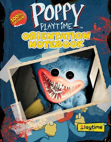 Poppy Playtime Orientation Notebk