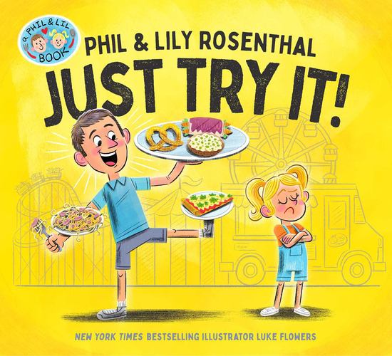 Just Try It a Phil Lil Book