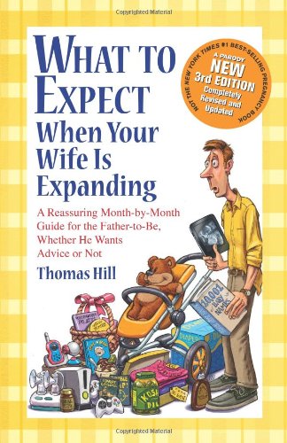 What to Expect When Your Wife Is Expandi