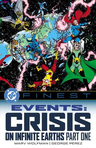 Dc Finest Events Crisis on Infinite Earths Part One