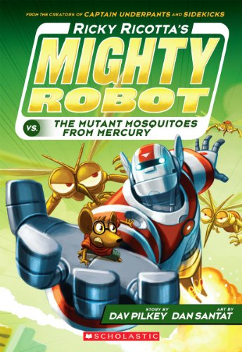 Ricky Ricottas Mighty Robot vs the Mutant Mosquitoes from Mercury Ricky Ricottas