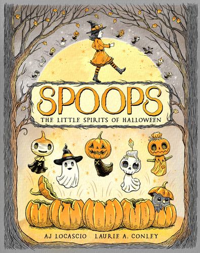 Spoops Little Spirits of Halloween