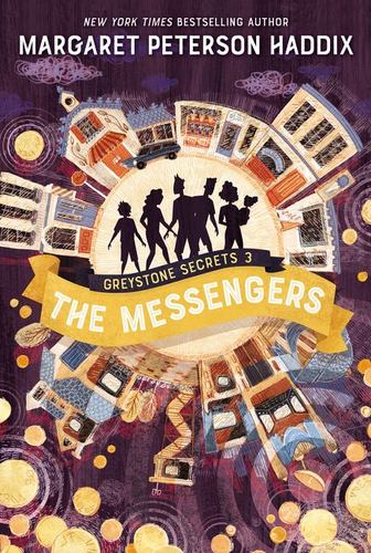 Greystone Secrets 3 the Messengers the Thrilling Series Finale About Teamwork An