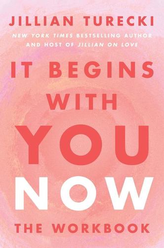 It Begins with You Now
