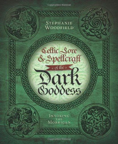 Celtic Lore & Spellcraft of the Dark G